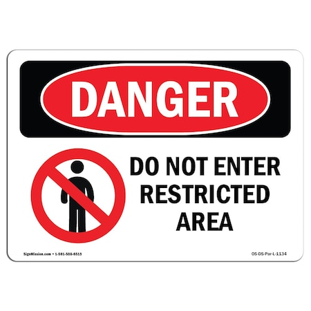 Signmission OSHA Danger Sign, 10" Height, 14" Width, Rigid Plastic, Do Not Enter Restricted Area, Landscape OS-DS-P-1014-L-1134